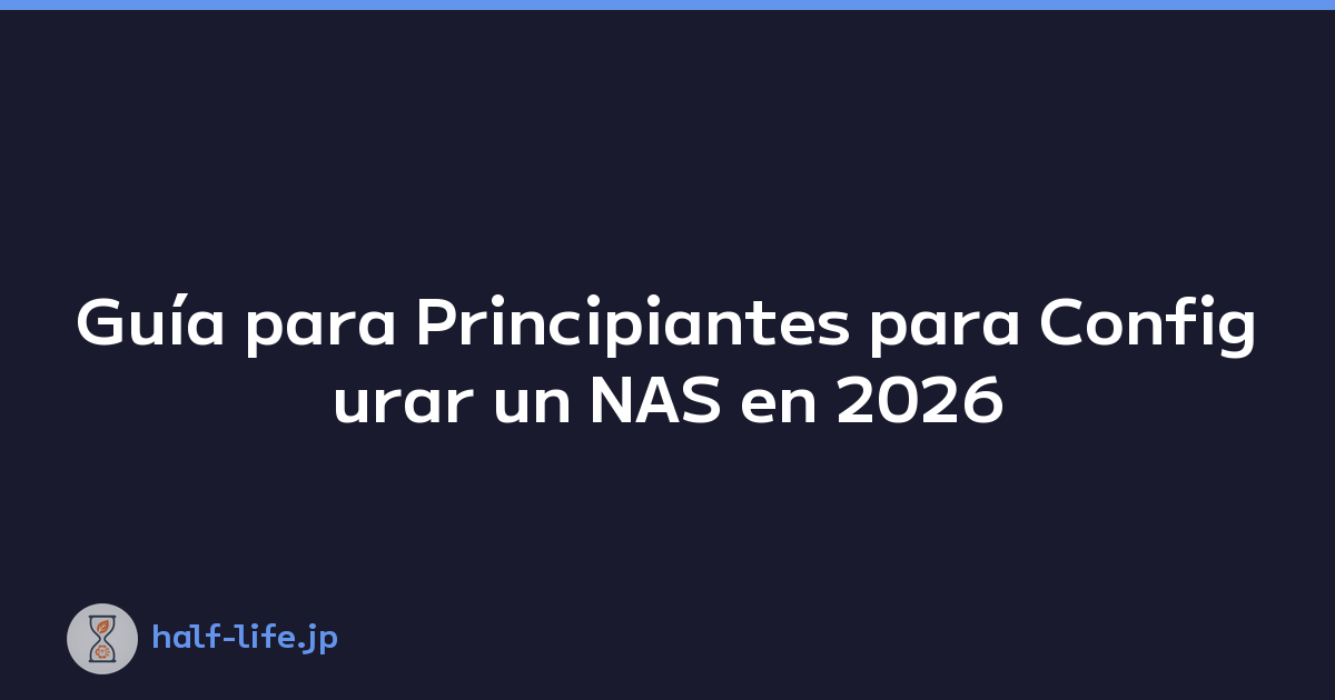 Guía para Principiantes para Configurar un NAS en 2026