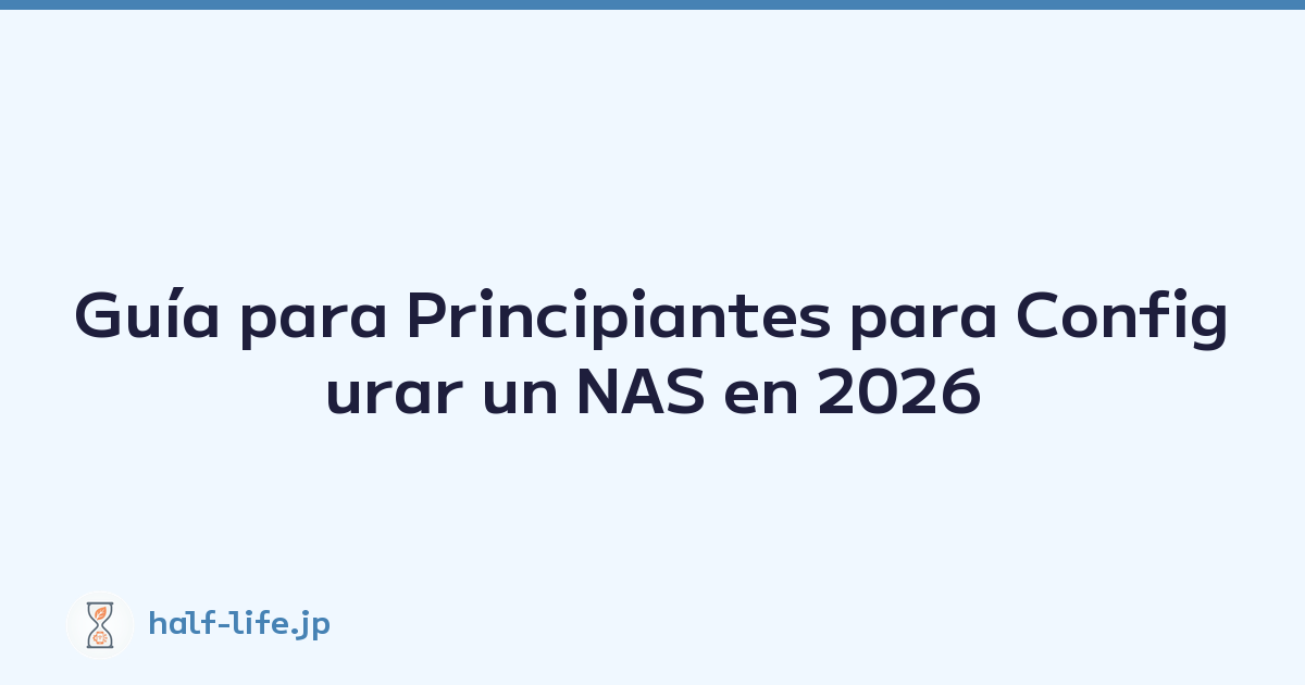 Guía para Principiantes para Configurar un NAS en 2026