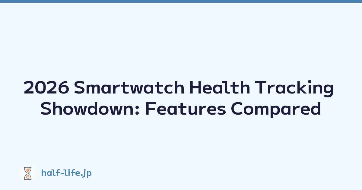 2026 Smartwatch Health Tracking Showdown: Features Compared